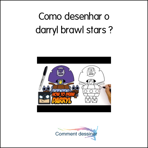 Como desenhar o darryl brawl stars